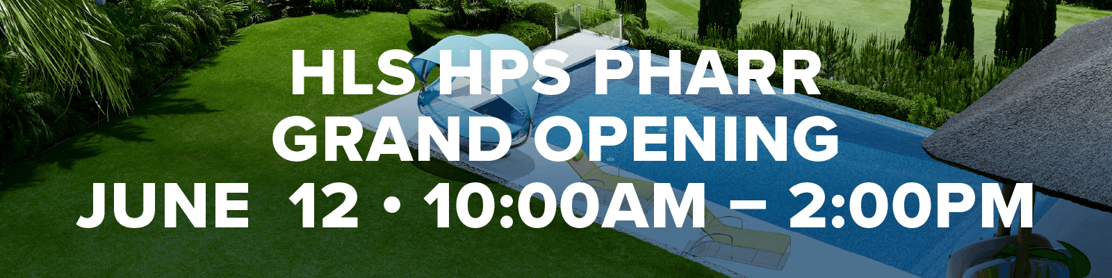 HLS Pharr & HPS Pharr Grand Opening