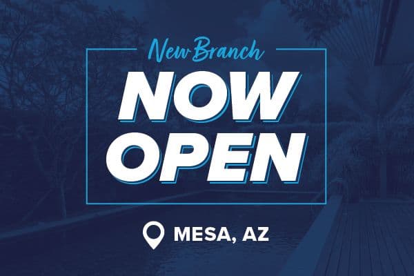 New Branch: Mesa, AZ